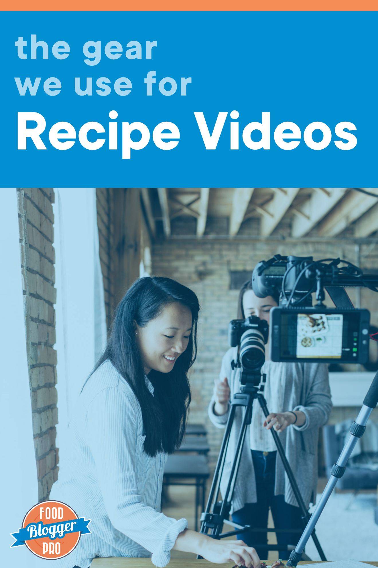 The Gear We Use For Recipe Videos - Food Blogger Pro