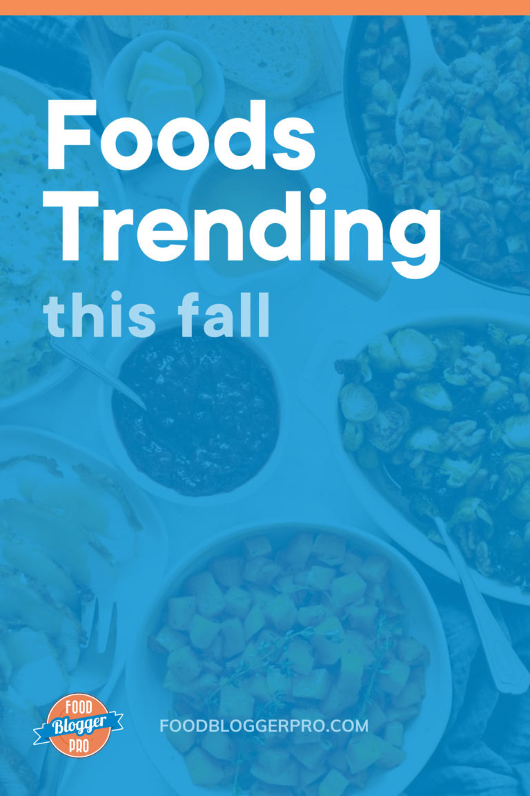 foods-trending-this-fall-food-blogger-pro